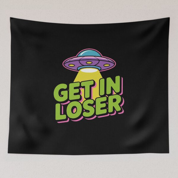 Item preview, Get In Loser designed and sold by Mateusz Majcherek.