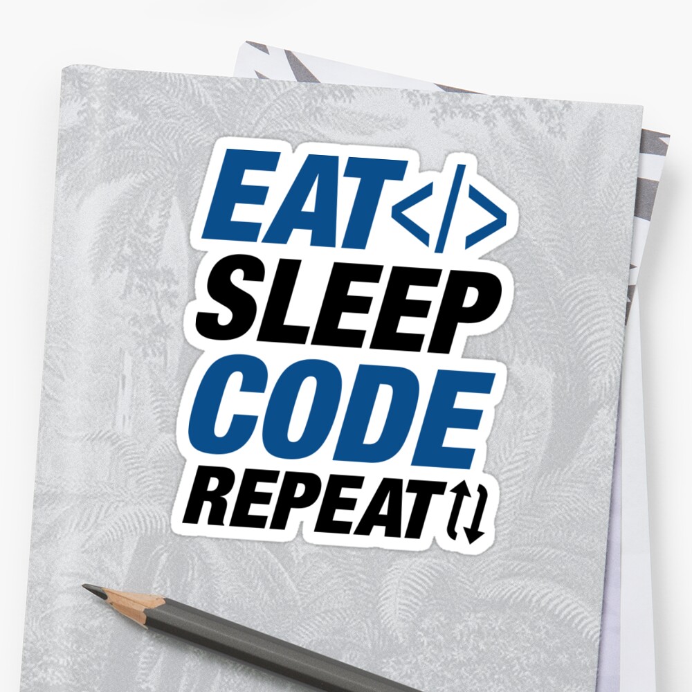 "Eat Sleep Code Repeat" Stickers by CreativeTrail | Redbubble