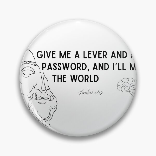 Item preview, Give Me a Lever and a WiFi Password – Funny Archimedes Quote designed and sold by Wizard-shop1.