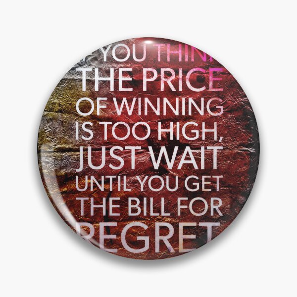 Item preview, The Price Of Winning designed and sold by NickDedidis.