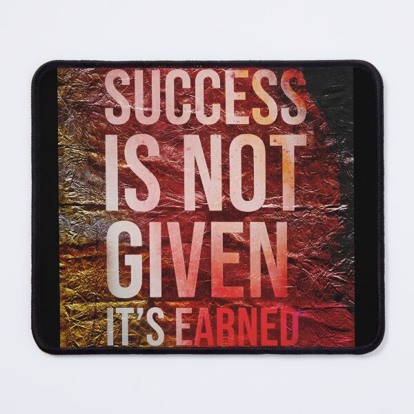 Item preview, Success Is Earned Not Given designed and sold by NickDedidis.