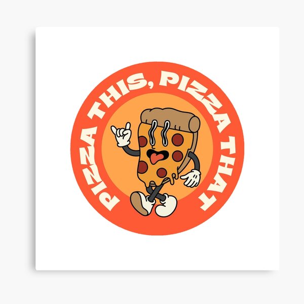 Item preview, Pizza this pizza that designed and sold by bdanmartin.