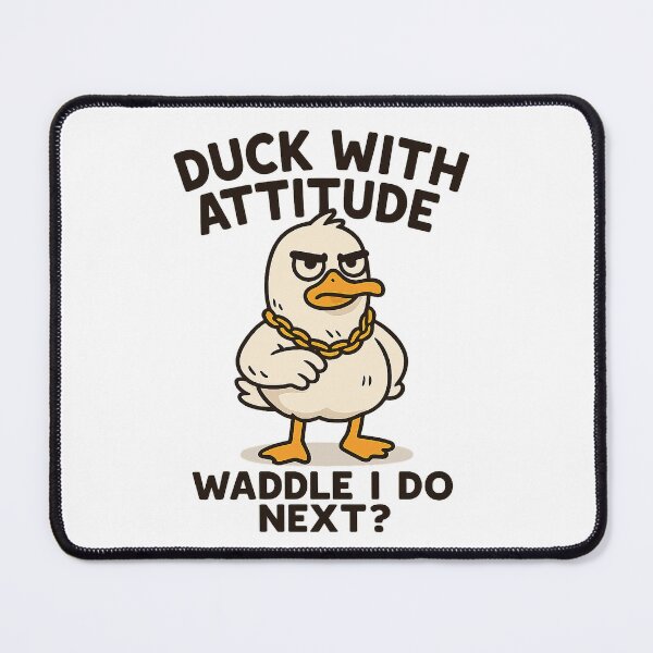 Item preview, Duck with Attitude – Waddle I Do Next? designed and sold by SpectrumCreations.