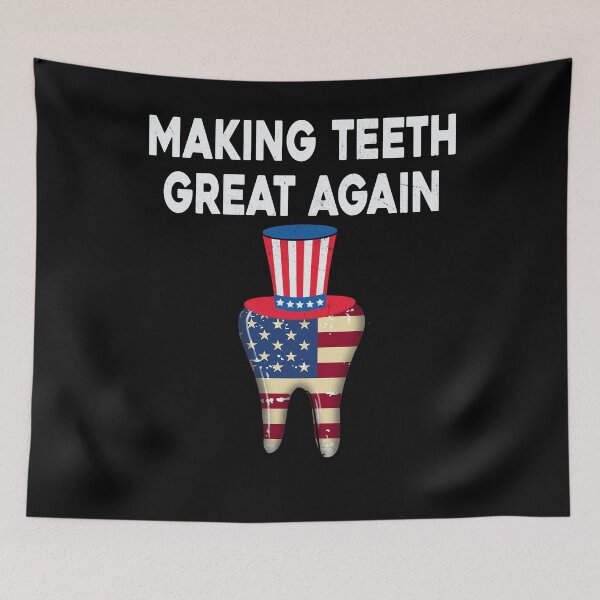 Item preview, Making Teeth Great Again 4th Of July American Flag  Dentist designed and sold by ZANNIX.