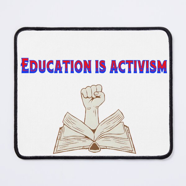 Item preview, Education is Activism designed and sold by Artis-t-fun.
