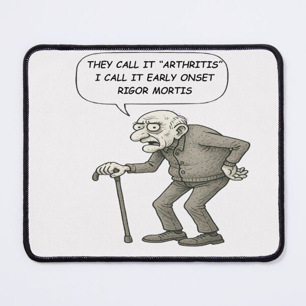 Item preview, Arthritis Humour designed and sold by Kevin1503.