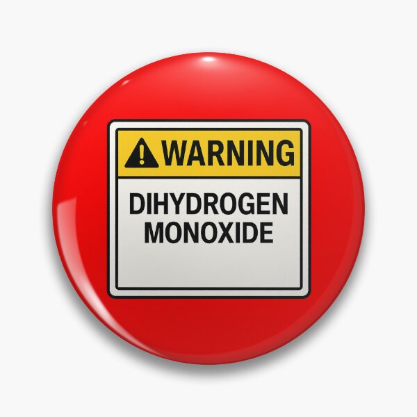 Artikelvorschau, Reines Dihydrogenmonoxid: Die klassische Warnung entworfen und verkauft von zzz888.