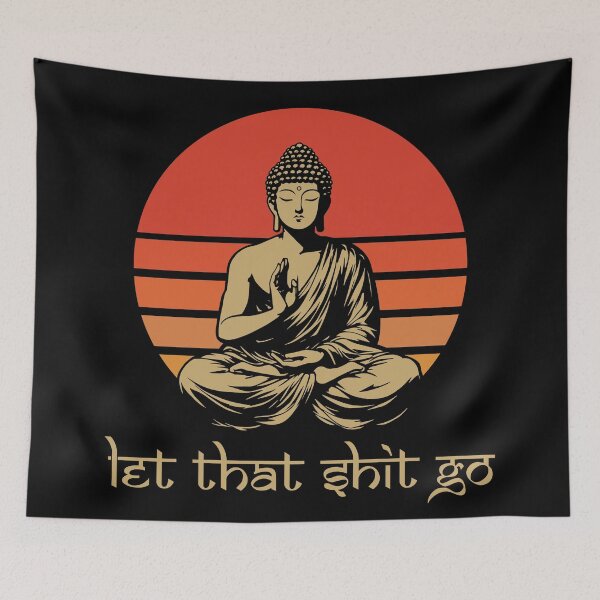 Item preview, Let That Shit Go Buddha Meditation Funny Quote Sayings designed and sold by GPODdesign.