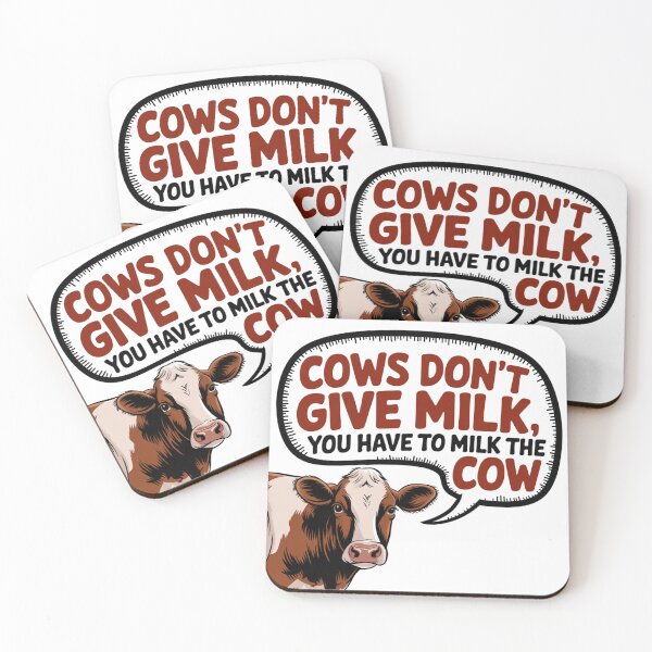 Item preview, Hard Work Cow Quote – “Cows Don’t Give Milk, You Have to Milk the Cow” Funny Farming Design designed and sold by OikieToikie.