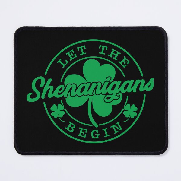 Item preview, Let The Shenanigans Begin | Happy St Patrick's Day designed and sold by GPODdesign.