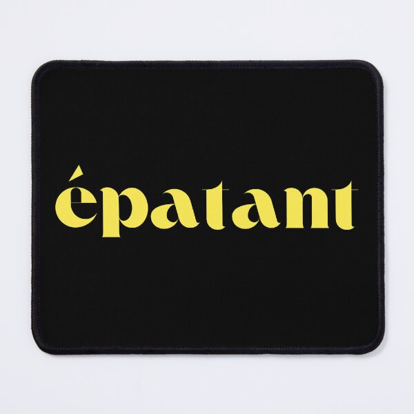 Item preview, Épatant designed and sold by SkyisBright.
