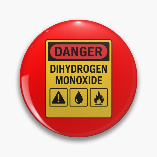 Item preview, Dihydrogen Monoxide Multi-Hazard Sign designed and sold by zzz888.