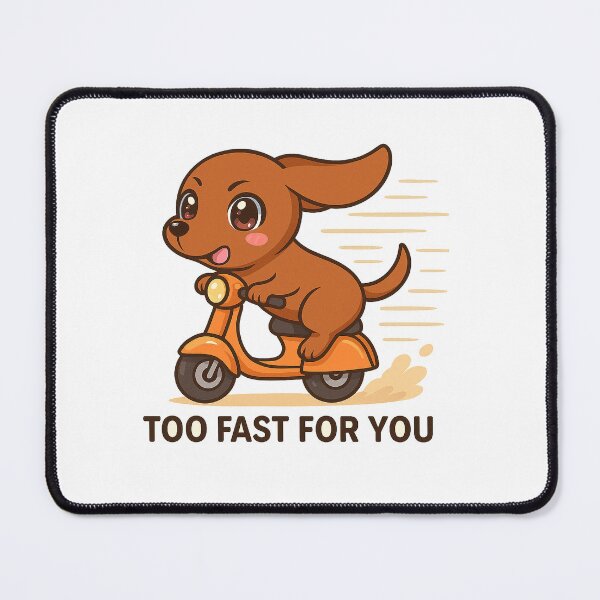 Item preview, Too Fast For You - Cute Kawaii Dog on Scooter designed and sold by Asbiell.