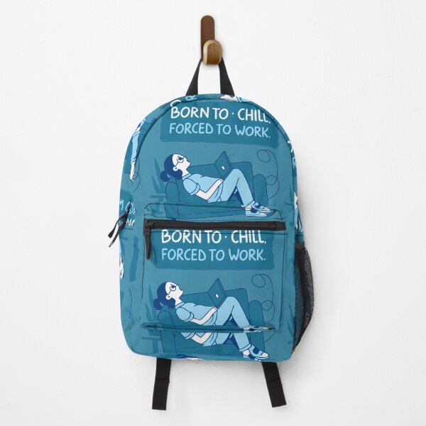 Item preview, Born To Chill Forced To Work Humorous Illustration designed and sold by ART ATTACK ZONE.