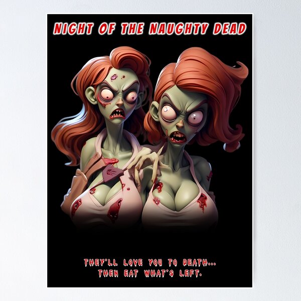 Item preview, Night of The Naughty Dead designed and sold by Fun and Violence.