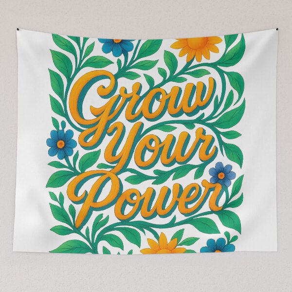 Item preview, Grow Your Power. Positive mental health. designed and sold by Shoot-The-Moon.