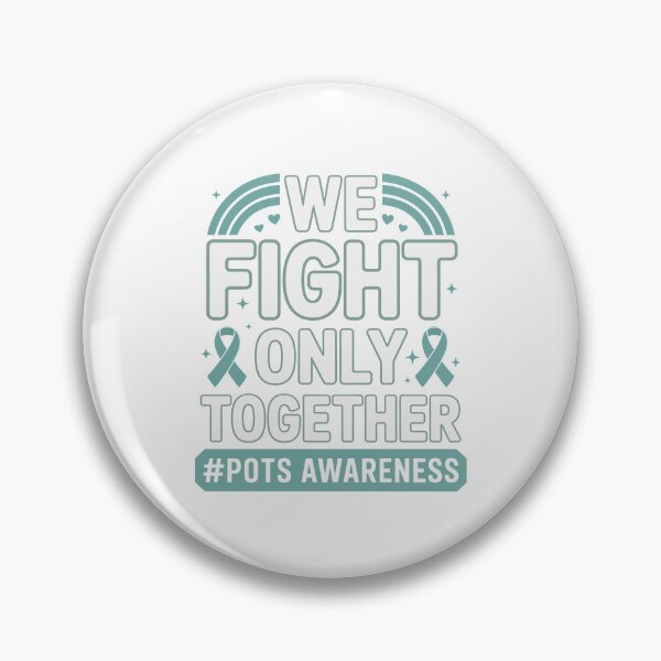 Item preview, We Fight Only Together - POTS Awareness designed and sold by Ben-Biga.