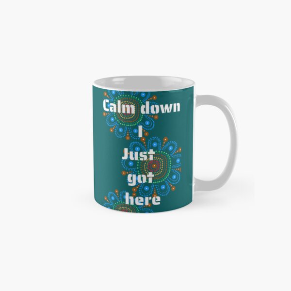 Item preview, Indigenous flower dot painting design (Calm down i just got here) designed and sold by PjAnEby.
