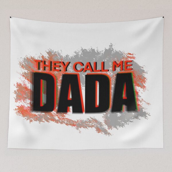Item preview, They call me Dada designed and sold by Kallmekuhh.