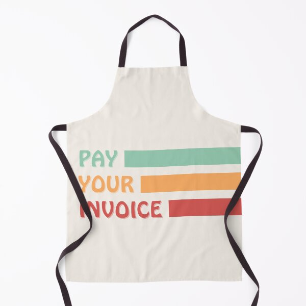 Item preview, Pay Your Invoice designed and sold by Wordsmith-Wear.