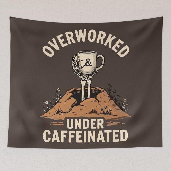 Item preview, Overworked and Under Caffeinated – Skeleton Coffee Lover designed and sold by pixelated_echoes.