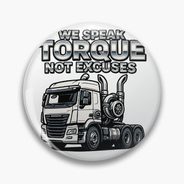 Item preview, We Speak Torque, Not Excuses – Turbo Truck Design designed and sold by AwixArslan.