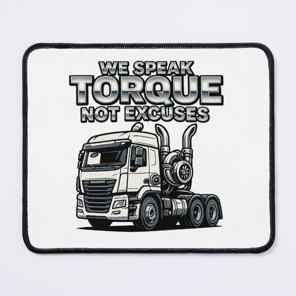 Item preview, We Speak Torque, Not Excuses – Turbo Truck Design designed and sold by AwixArslan.