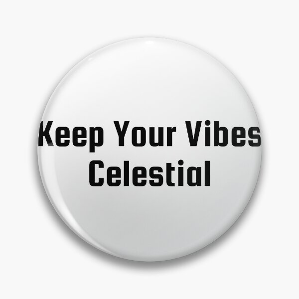 Item preview, Keep Your Vibes Celestial designed and sold by Ninjacatoff.