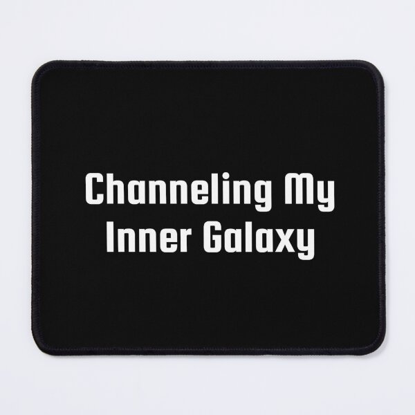 Item preview, Channeling My Inner Galaxy designed and sold by Ninjacatoff.