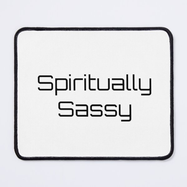 Item preview, Spiritually Sassy designed and sold by Ninjacatoff.