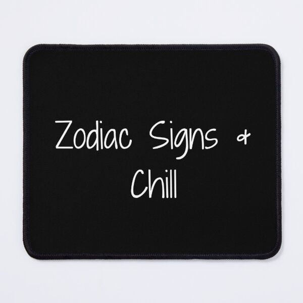 Item preview, Zodiac Signs & Chill designed and sold by Ninjacatoff.