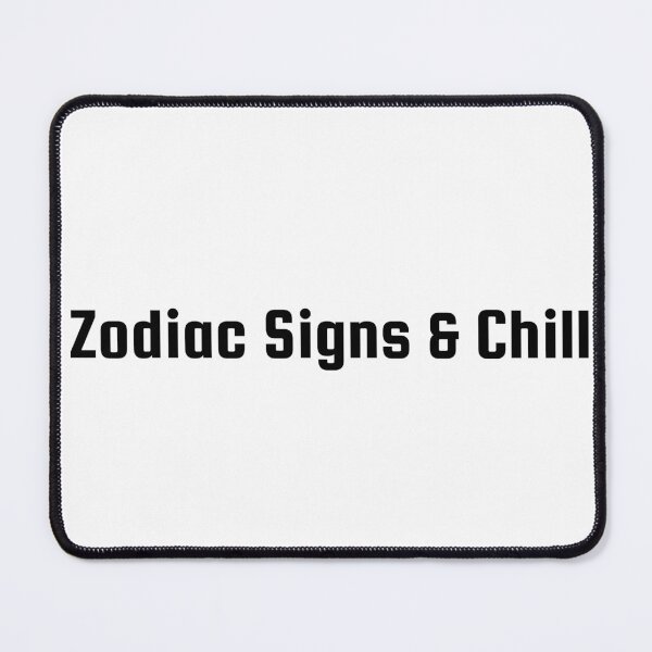 Item preview, Zodiac Signs & Chill designed and sold by Ninjacatoff.