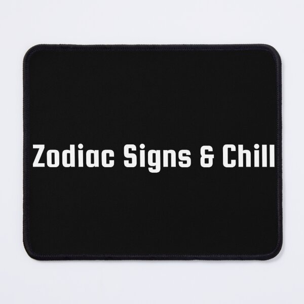 Item preview, Zodiac Signs & Chill designed and sold by Ninjacatoff.