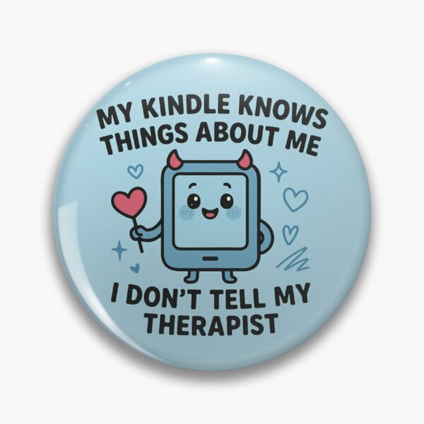 Item preview, My Kindle Knows Things I Dont Tell My Therapist - Blue designed and sold by SageAndMe.