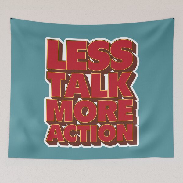 Item preview, Less Talk More Action designed and sold by Retro Type.