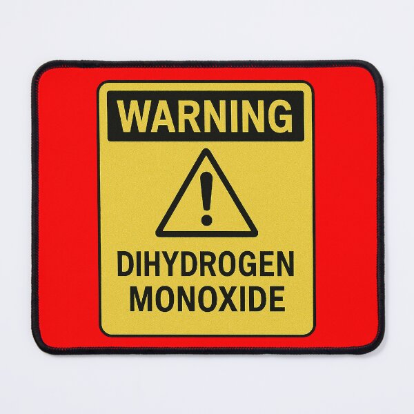 Item preview, Dihydrogen Monoxide Warning Parody Sign designed and sold by zzz888.