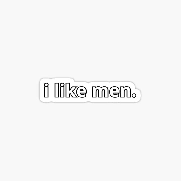 Item preview, I Like Men Quote Design designed and sold by DankThreads.