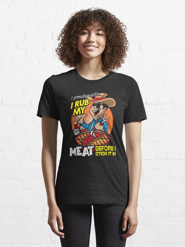 i rub my own meat t shirt