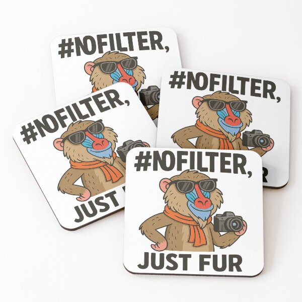 Item preview, #NOFILTER, JUST FUR – Baboon Influencer designed and sold by SpectrumCreations.