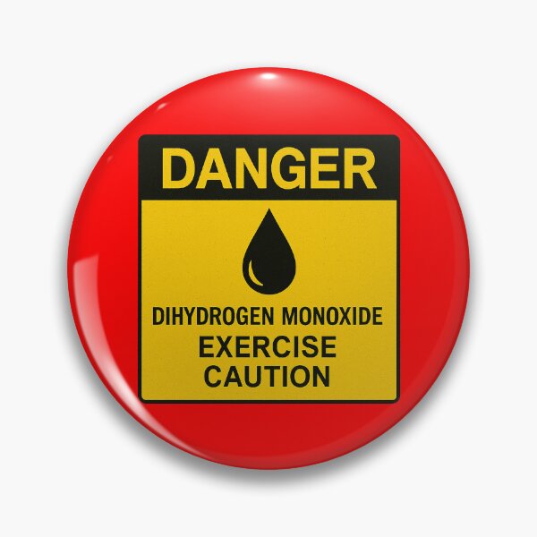 Item preview, Dihydrogen Monoxide Exercise Caution Humorous Sign designed and sold by zzz888.