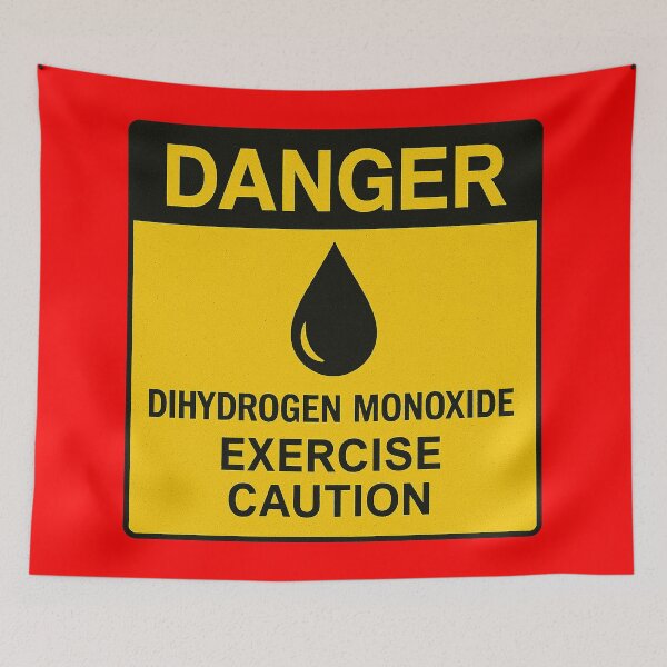 Item preview, Dihydrogen Monoxide Exercise Caution Humorous Sign designed and sold by zzz888.