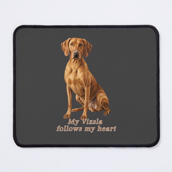 Item preview, My Vizsla Follows My Heart designed and sold by Pawtraitvibes.