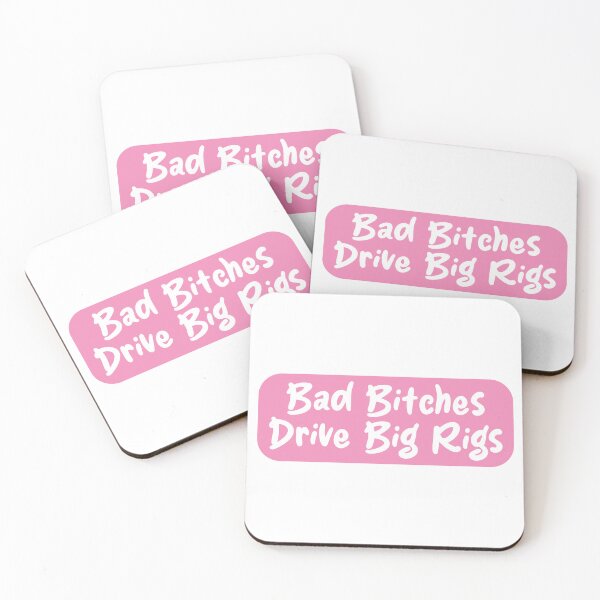 Item preview, Bad Bitches Drive Big Rigs designed and sold by the-craft-shop.