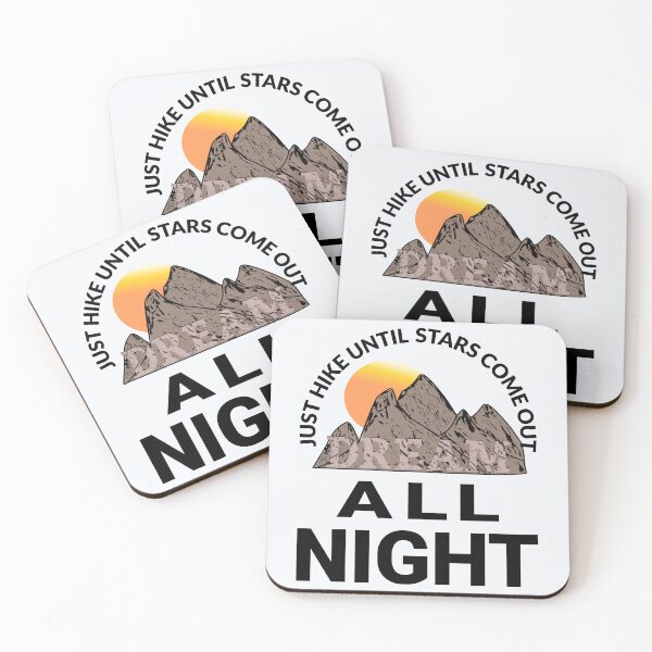 Item preview, Hike All Day, Dream All Night! designed and sold by DNC1134.