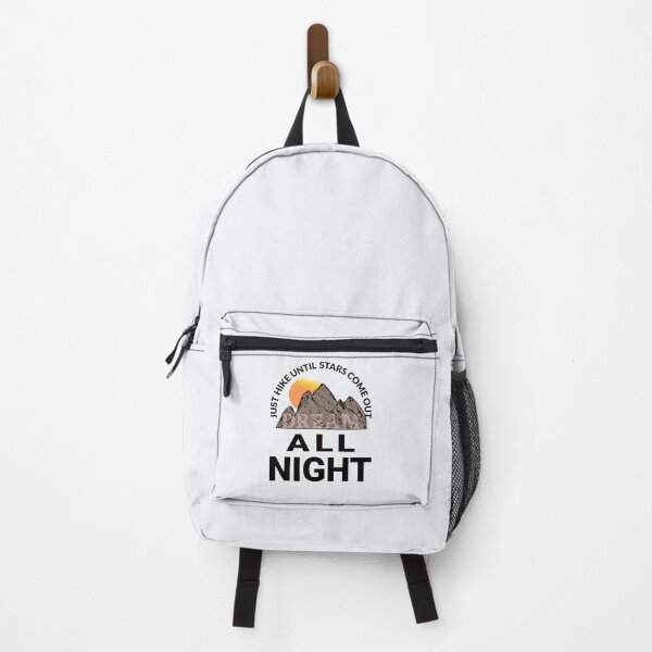 Item preview, Hike All Day, Dream All Night! designed and sold by DNC1134.