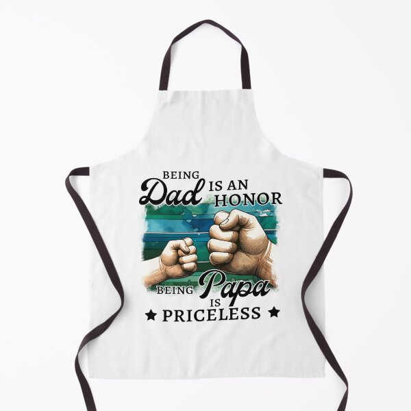 Item preview, Being Dad Honor, Being Papa Priceless designed and sold by UNIGRAPHIX.