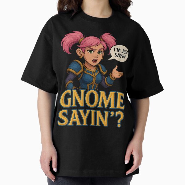Item preview, Gnome Sayin'? designed and sold by OX_Bigly's Nerd Culture Designs.
