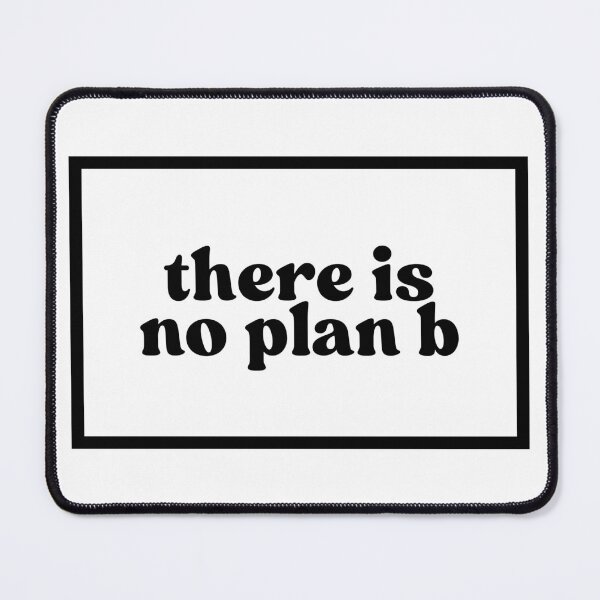 Item preview, there is no plan b designed and sold by CharmStudio.