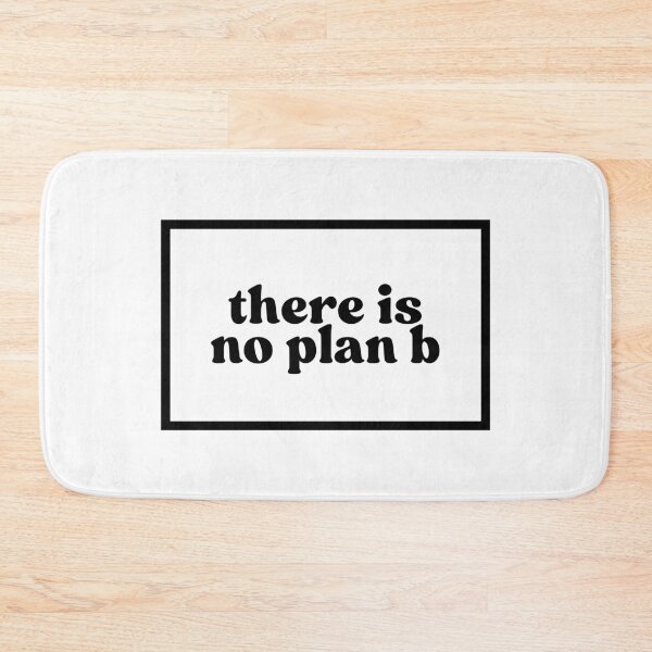Item preview, there is no plan b designed and sold by CharmStudio.