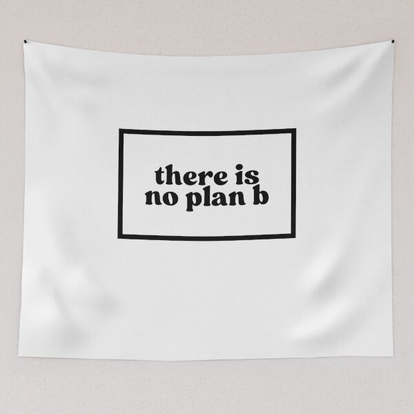 Item preview, there is no plan b designed and sold by CharmStudio.